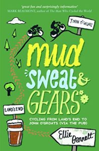 Mud, Sweat and Gears: Cycling From Land’s End to John O’Groats (via the Pub)